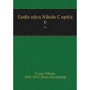   language) Nikola, 1836 1870. [from old catalog] CÌ?upicÌ Books
