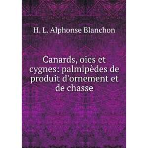  Canards, oies et cygnes: palmipÃ¨des de produit d 