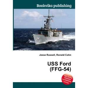 USS Ford (FFG 54) Ronald Cohn Jesse Russell Books