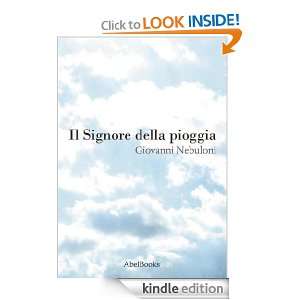 Il Signore della pioggia (Italian Edition): Giovanni Nebuloni:  