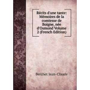   nÃ©e dOsmond Volume 2 (French Edition): Berchet Jean Claude: Books