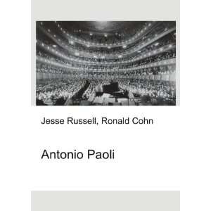  Antonio Paoli: Ronald Cohn Jesse Russell: Books