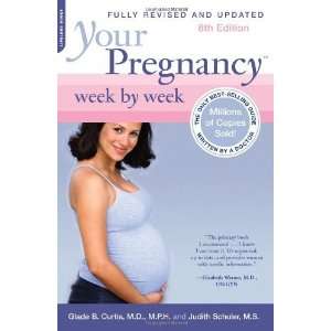  Your Pregnancy Week by Week, 6th Edition n/a  Author 
