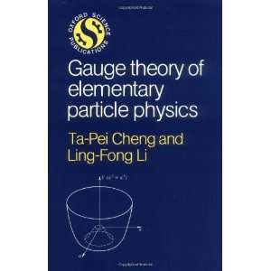   Theory of elementary particle physics [Paperback] Ta Pei Cheng Books