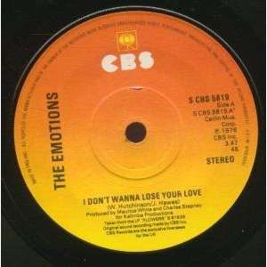   WANNA LOSE YOUR LOVE 7 INCH (7 VINYL 45) UK CBS 1976 EMOTIONS Music