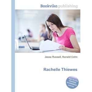  Rachelle Thiewes Ronald Cohn Jesse Russell Books