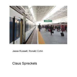 Claus Spreckels Ronald Cohn Jesse Russell  Books
