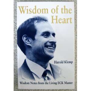  Wisdom of the Heart. (9780000000002) Harold. Klemp Books