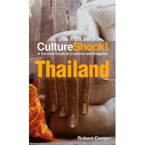   (Cultureshock Thailand A Survival [Paperback] Robert Cooper Books