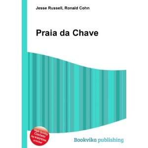  Praia da Chave: Ronald Cohn Jesse Russell: Books