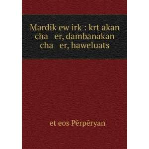   er, dambanakan cha er, haweluats á¹?etÊ»eos PÄrpÄryan Books