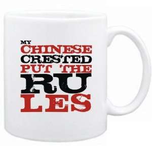    New  My Chinese Crested Put The Rules  Mug Dog: Home & Kitchen