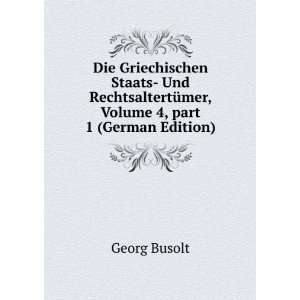   , Volume 4,Â part 1 (German Edition) Georg Busolt Books