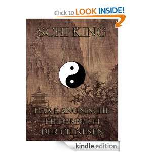 Schi King   Das kanonische Liederbuch der Chinesen (German Edition 