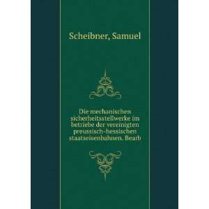    hessischen staatseisenbahnen. Bearb Samuel Scheibner Books
