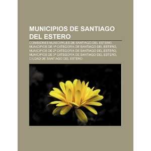 Municipios de Santiago del Estero Comisiones municipales de Santiago 