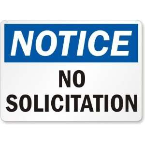  Notice No Solicitation Aluminum Sign, 10 x 7 Office 