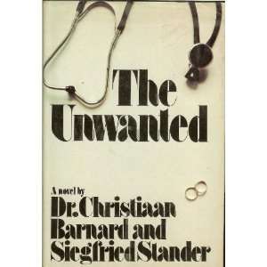  The Unwanted Dr. Christiaan & Stander, Siegfried Barnard Books
