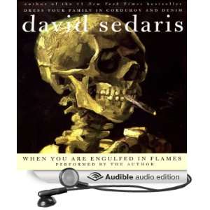   Are Engulfed in Flames (Audible Audio Edition) David Sedaris Books