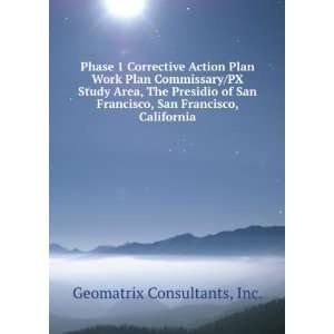 Phase 1 Corrective Action Plan Work Plan Commissary/PX Study Area, The 