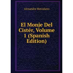  El Monje Del CistÃ©r, Volume 1 (Spanish Edition 