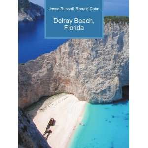  Delray Beach, Florida Ronald Cohn Jesse Russell Books
