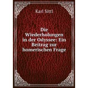   in der Odyssee: Ein Beitrag zur homerischen Frage: Karl Sittl: Books