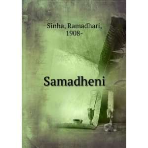  Samadheni Ramadhari, 1908  Sinha Books