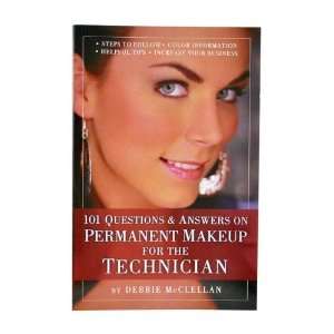  BOOK   101 Questions & Answers Permanent Makeup for Technician 