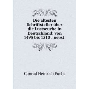   Deutschland von 1495 bis 1510  nebst . Conrad Heinrich Fuchs Books
