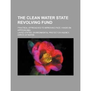  The Clean Water State Revolving Fund: practical approaches 