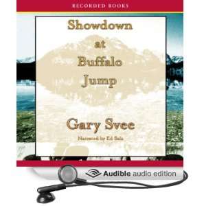  Showdown at Buffalo Jump (Audible Audio Edition) Gary 