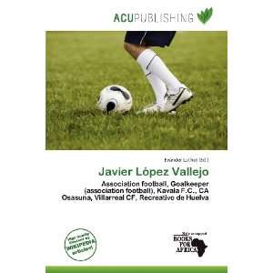    Javier López Vallejo (9786136705927) Evander Luther Books