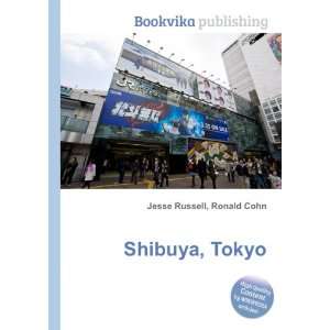 Shibuya, Tokyo Ronald Cohn Jesse Russell Books