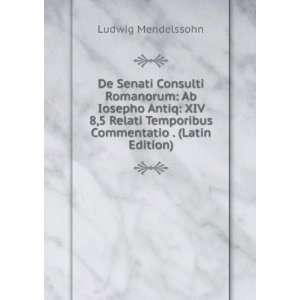  De Senati Consulti Romanorum Ab Iosepho Antiq XIV 8,5 