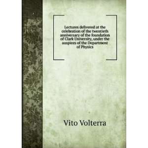   of the Department of Physics Vito Volterra  Books