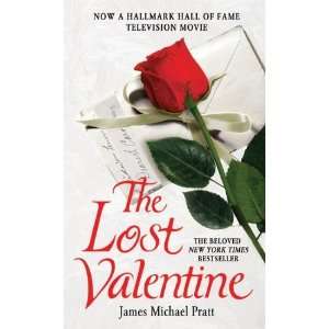  The Lost Valentine [Mass Market Paperback]: James Michael 