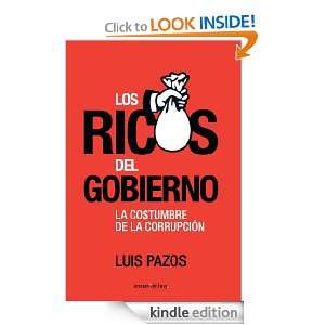   ricos del gobierno: La costumbre de la corrupción (Spanish Edition