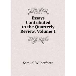   the Quarterly Review, Volume 1 Samuel Wilberforce  Books