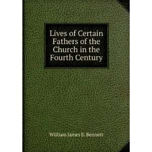   of the Church in the Fourth Century: William James E. Bennett: Books