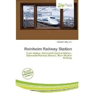   Reinheim Railway Station (9786200964656) Nethanel Willy Books