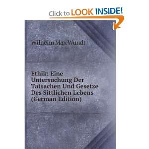   Des Sittlichen Lebens (German Edition) Wilhelm Max Wundt Books