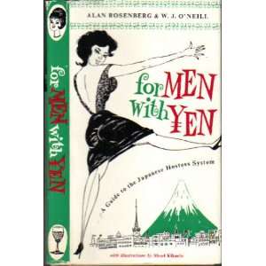 For Men With Yen (A Guide to the Japanese Hostess System) Books