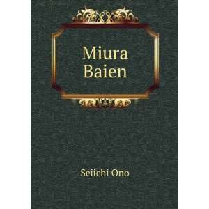  Miura Baien: Seiichi Ono: Books