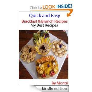 Quick and Easy Brackfast & Brunch Recipes My Best Recipes By Montri 