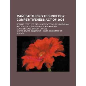 Manufacturing Technology Competitiveness Act of 2004 