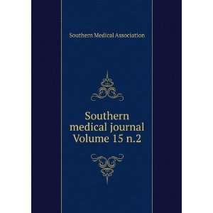  Southern medical journal Volume 15 n.2 Southern Medical 