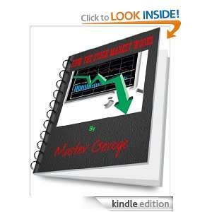 How The Stock Market Works Master Geroge  Kindle Store