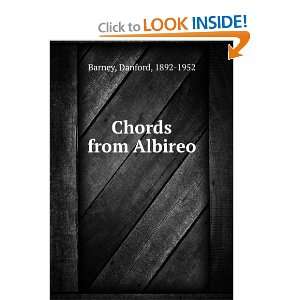  Chords from Albireo, Danford Barney Books