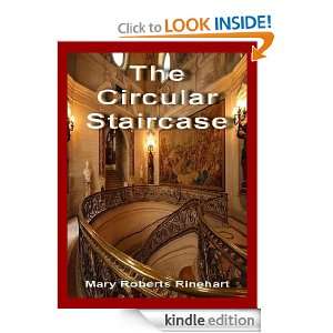 The Circular Staircase Mary Roberts Rinehart  Kindle 